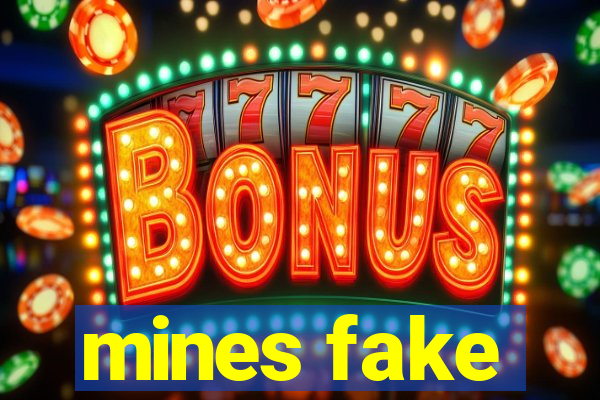 mines fake